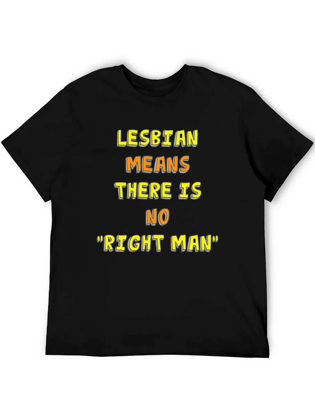 Lesbian Pride T-Shirt - No Right Man Statement Tee product image 8