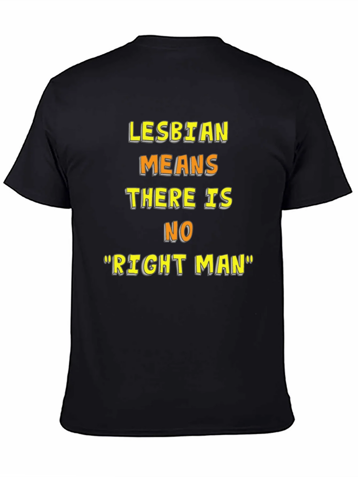 Lesbian Pride T-Shirt - No Right Man Statement Tee product image 7