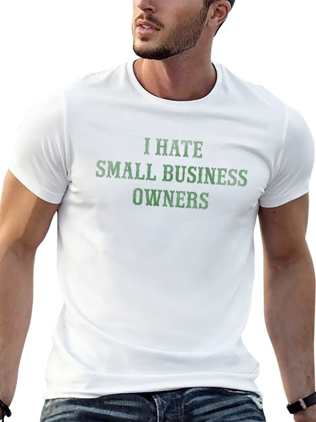 I Hate Small Business Owners T-Shirt product image 4