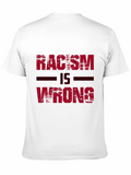 Racism Is Wrong Graphic Tee product image 1