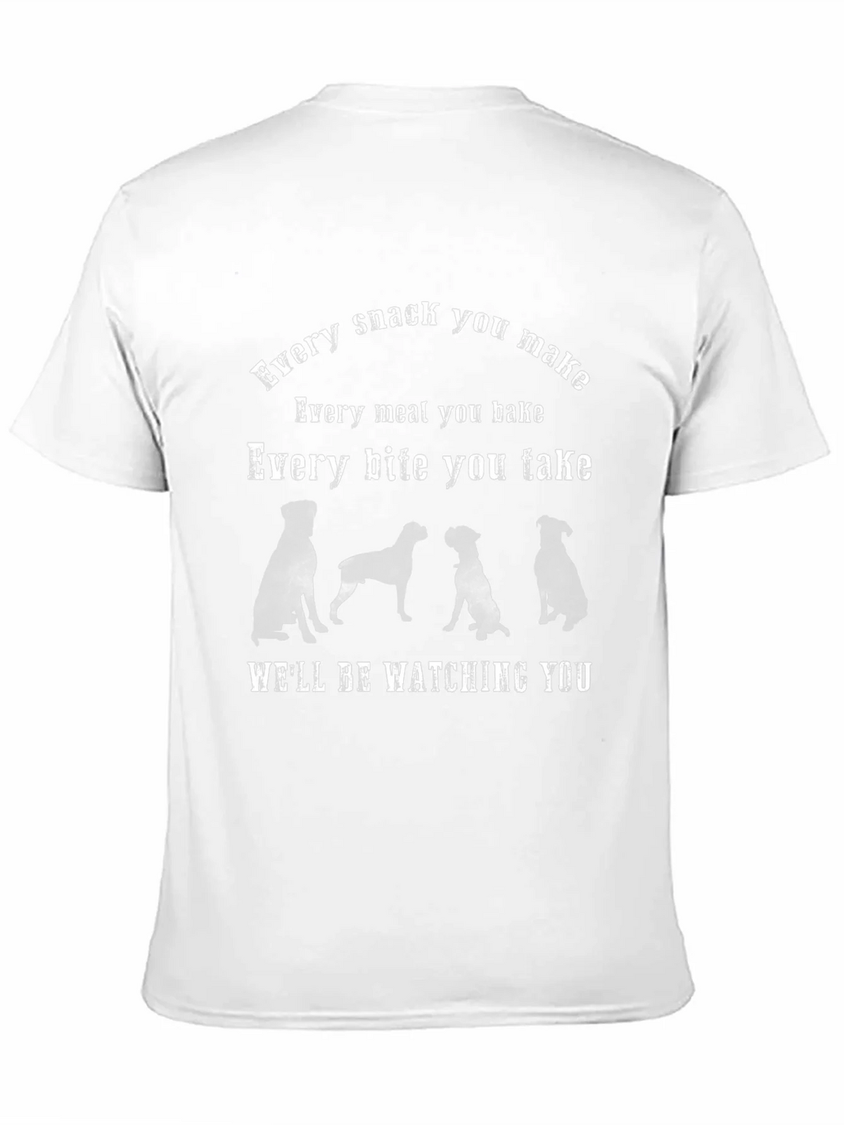 Every Snack You Make Dog T-Shirt product image 2