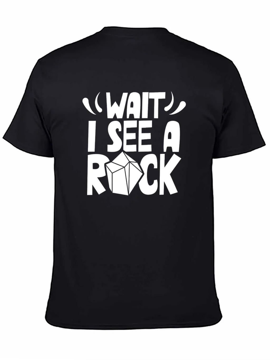 Wait I See a Rock T-Shirt - Mineral Collector Tee product image 7
