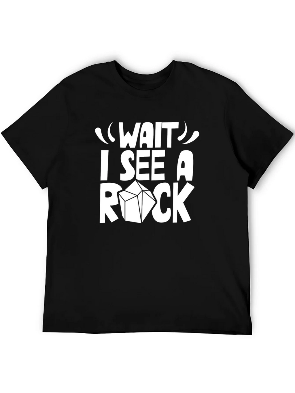 Wait I See a Rock T-Shirt - Mineral Collector Tee product image 8