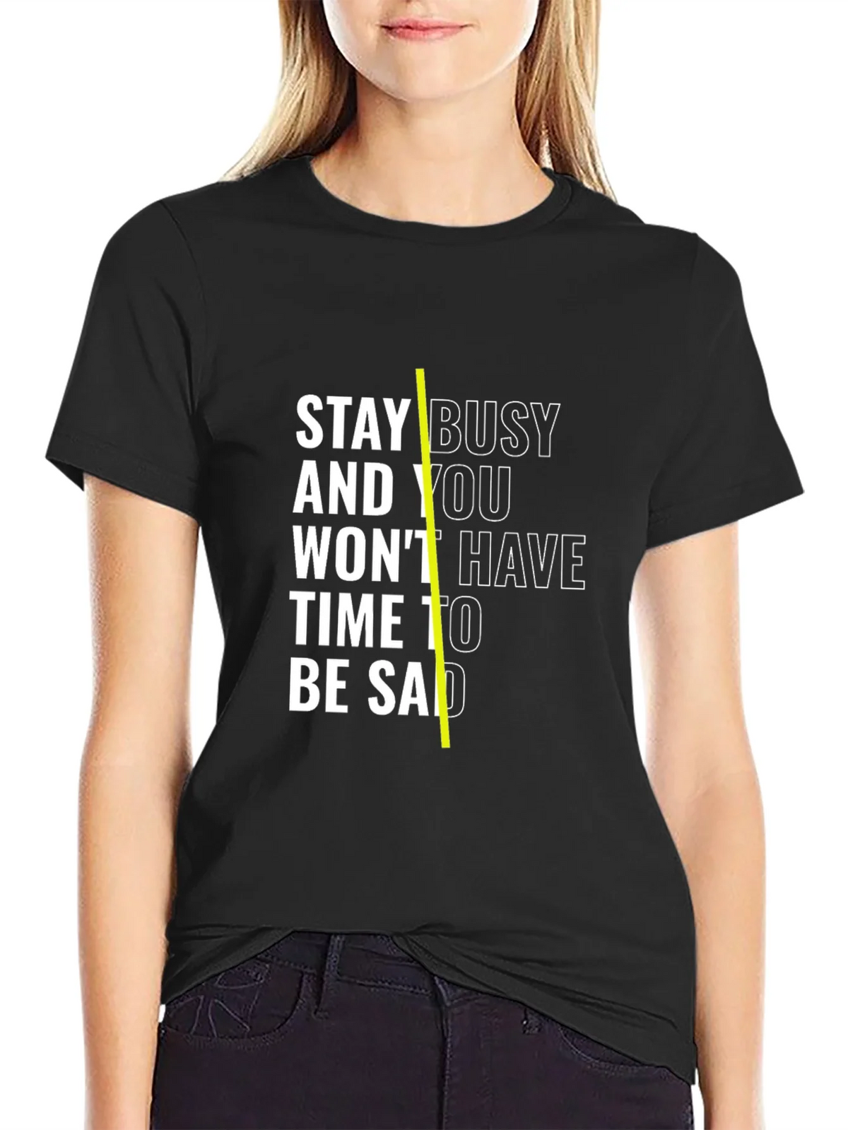 Stay Busy Black T-Shirt with Motivation Quote product image 5