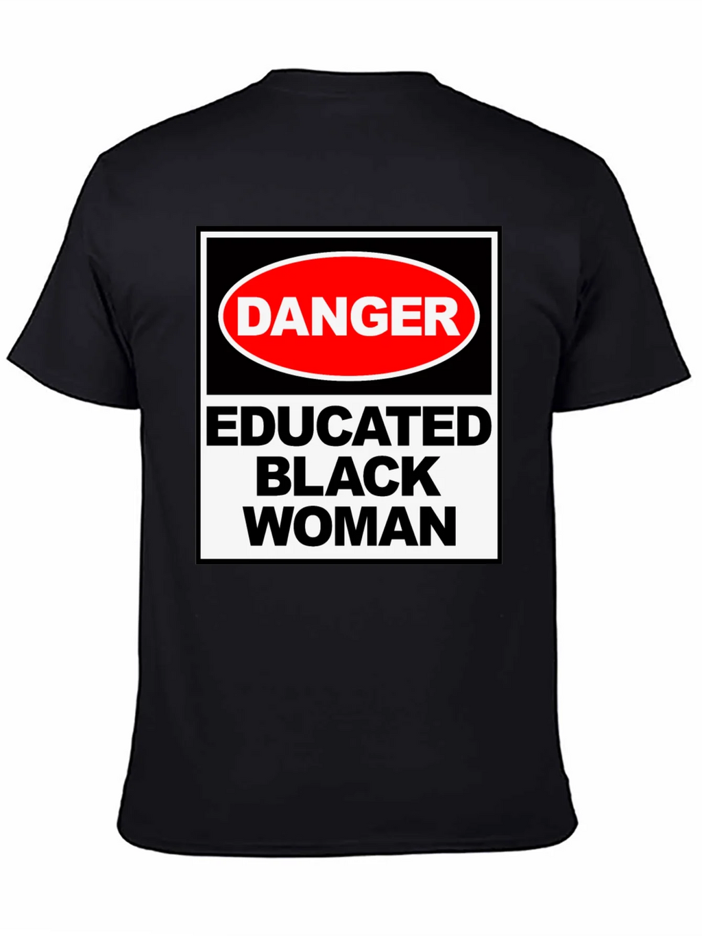 Danger Educated Black Woman Graphic Tee product image 7