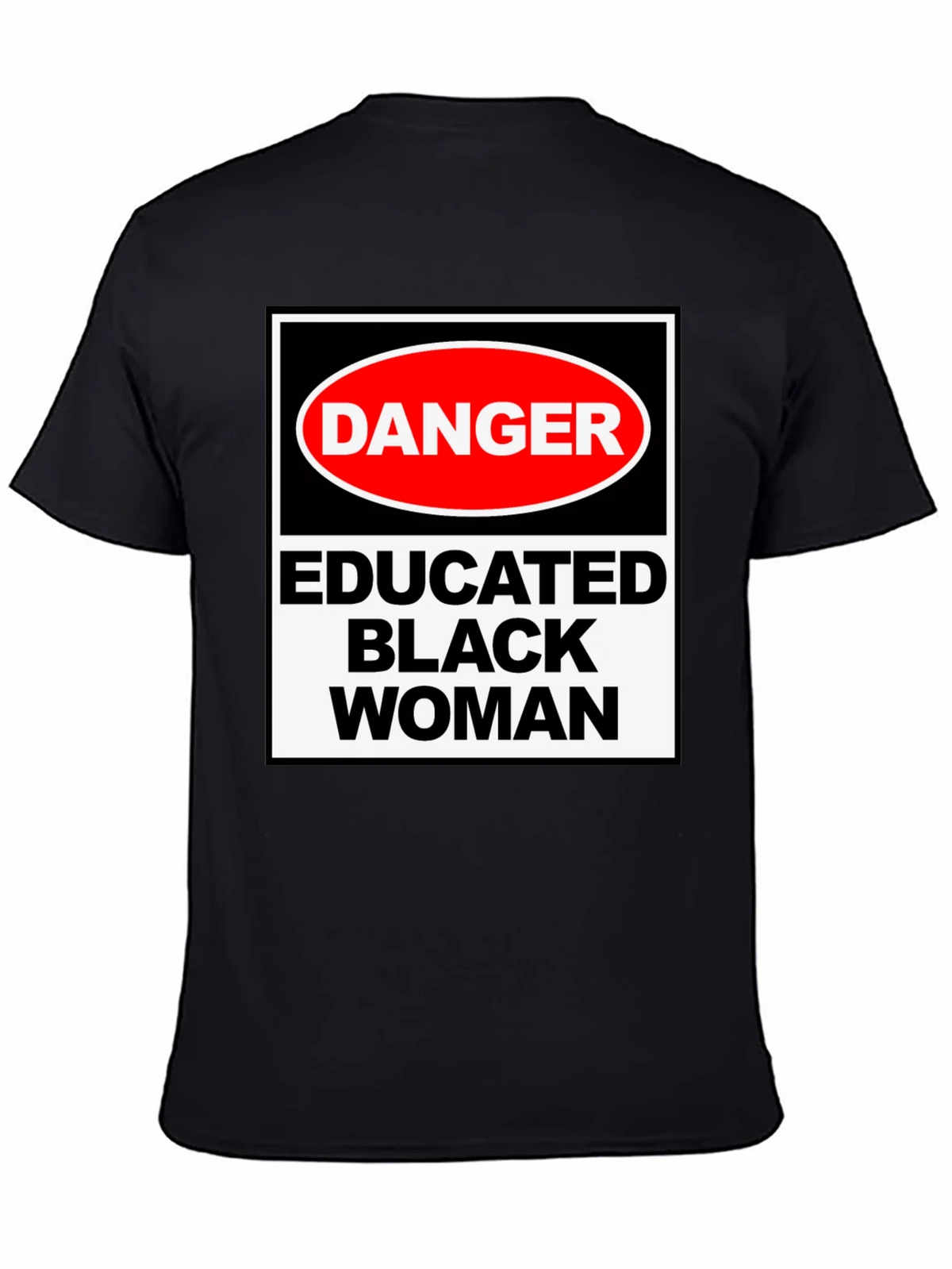 Danger Educated Black Woman Graphic Tee product image 7