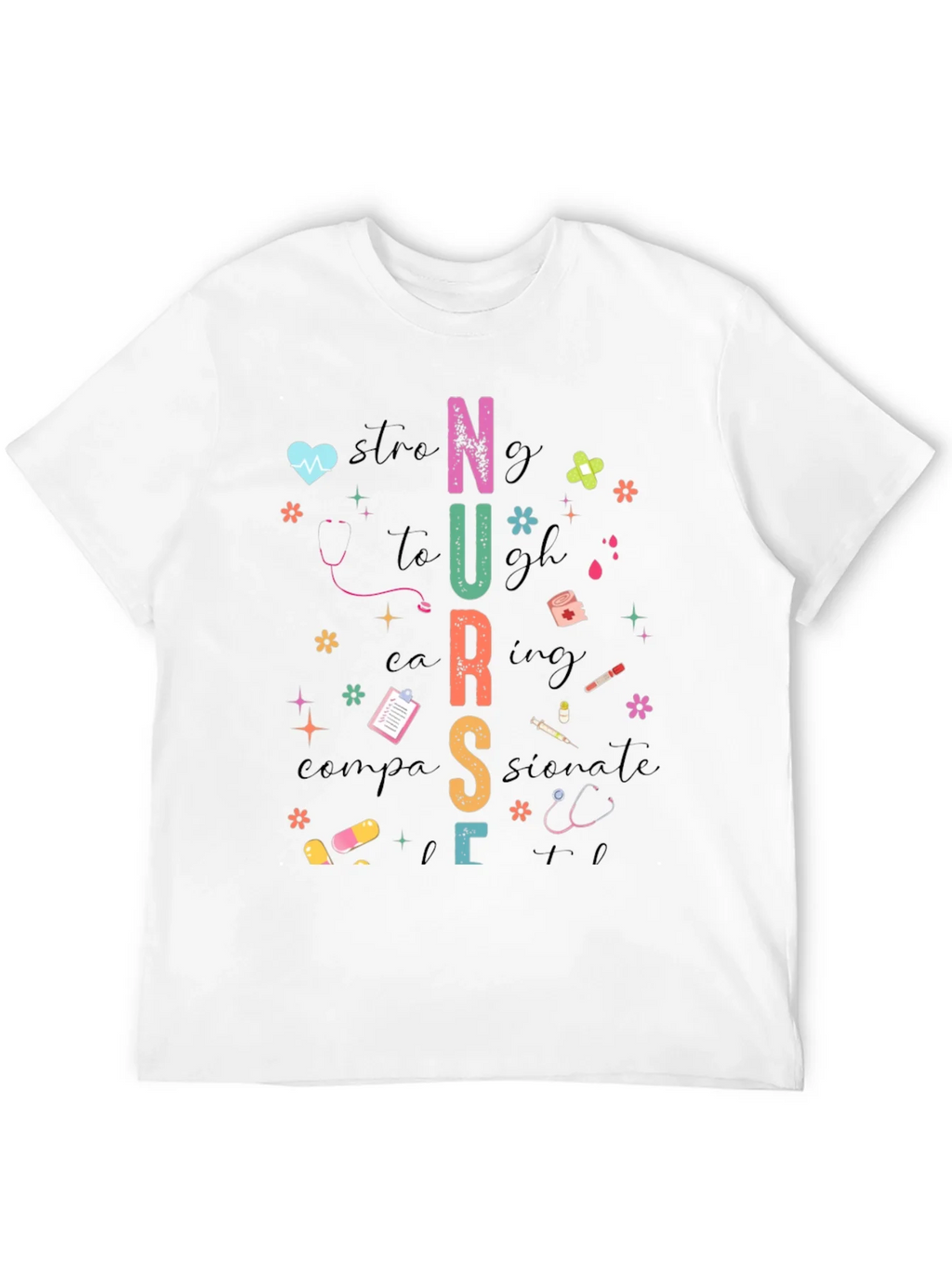 Nurse Graphic Tee - Strong Caring Compassionate product image 3