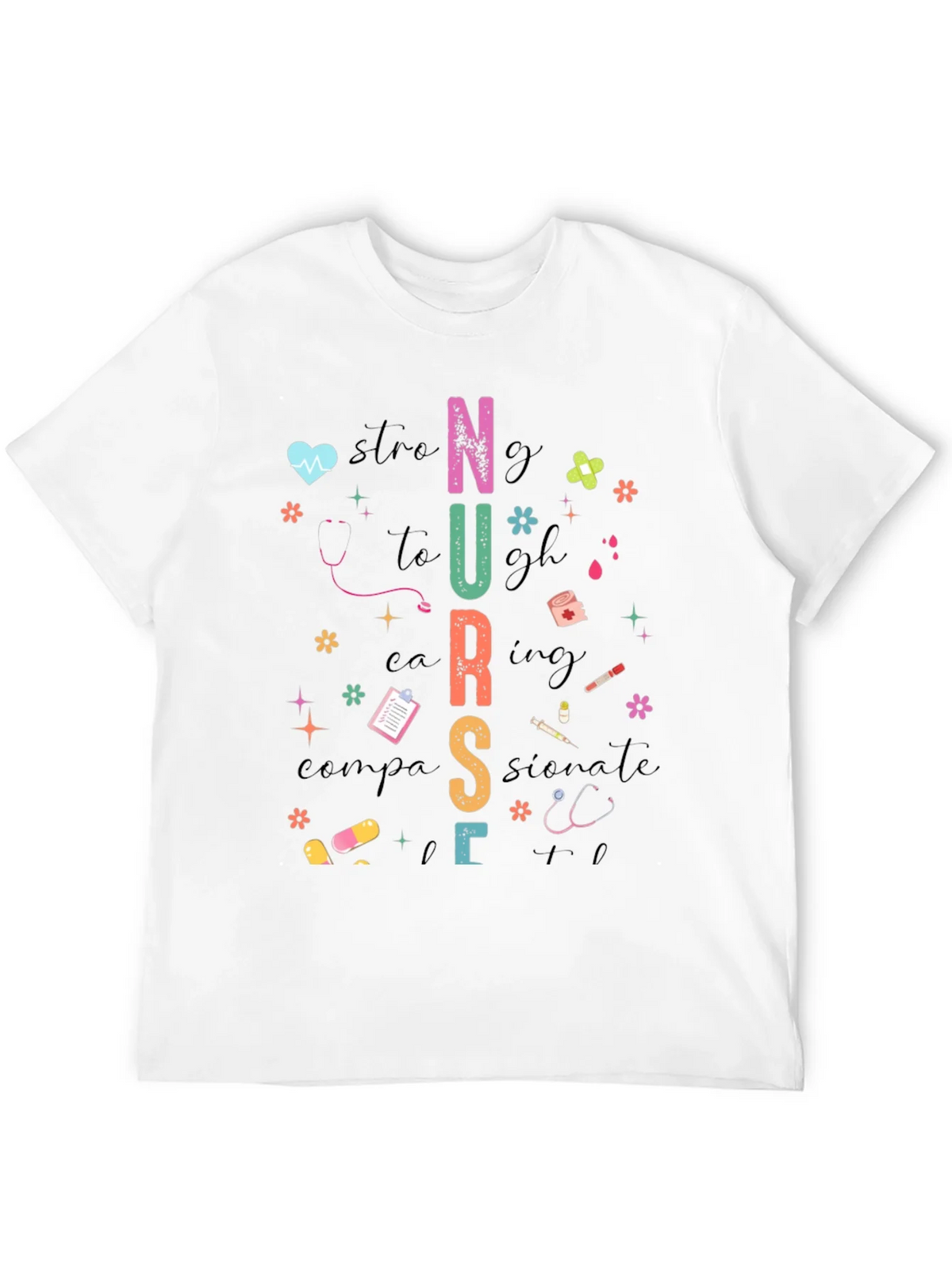 Nurse Graphic Tee - Strong Caring Compassionate product image 3
