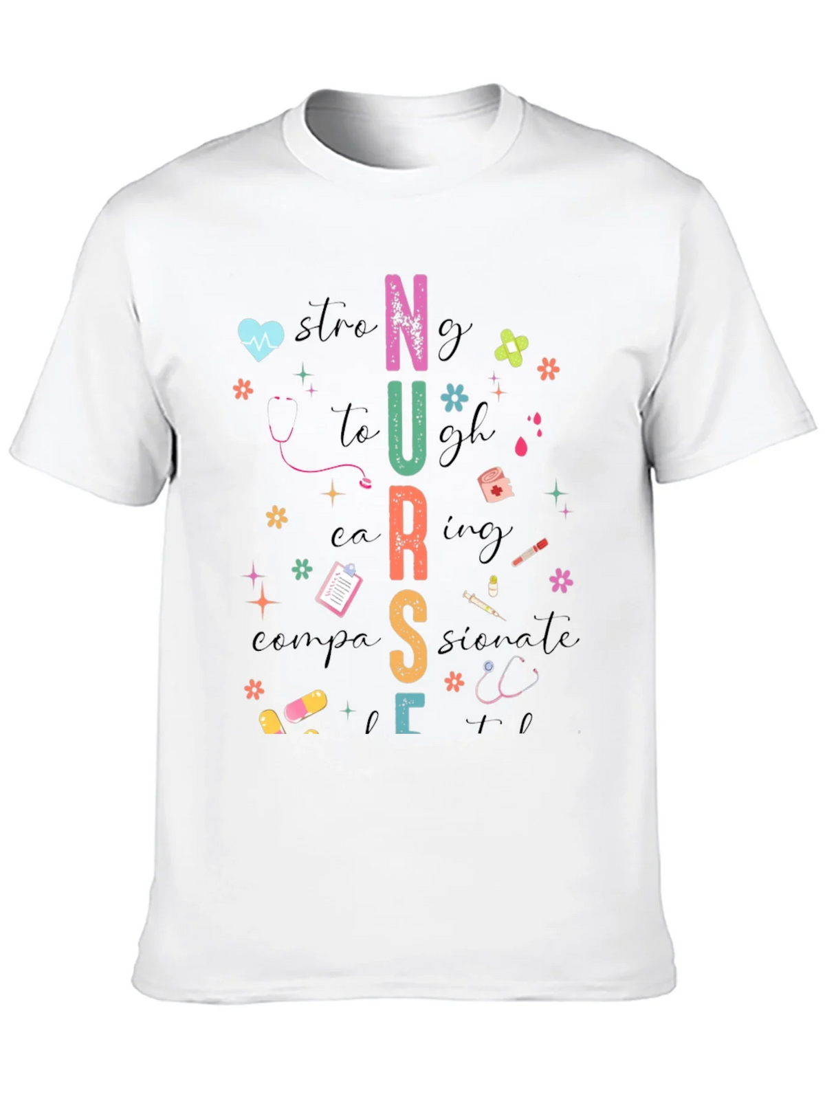 Nurse Graphic Tee - Strong Caring Compassionate product image 12