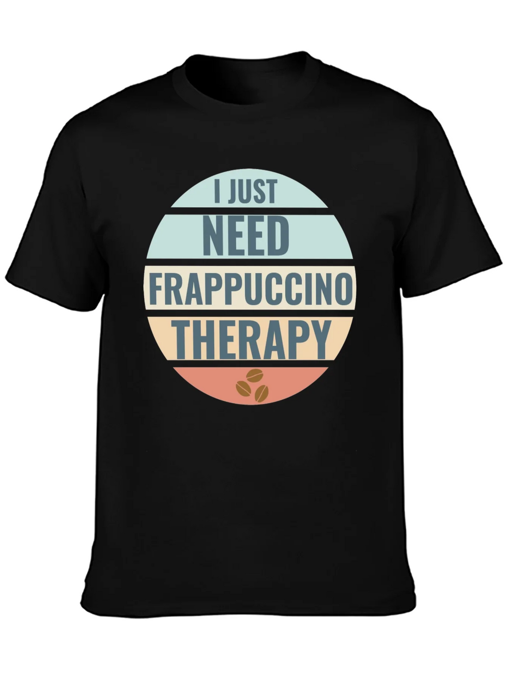 Frappuccino Therapy T-Shirt: Coffee Lovers Apparel product image 6