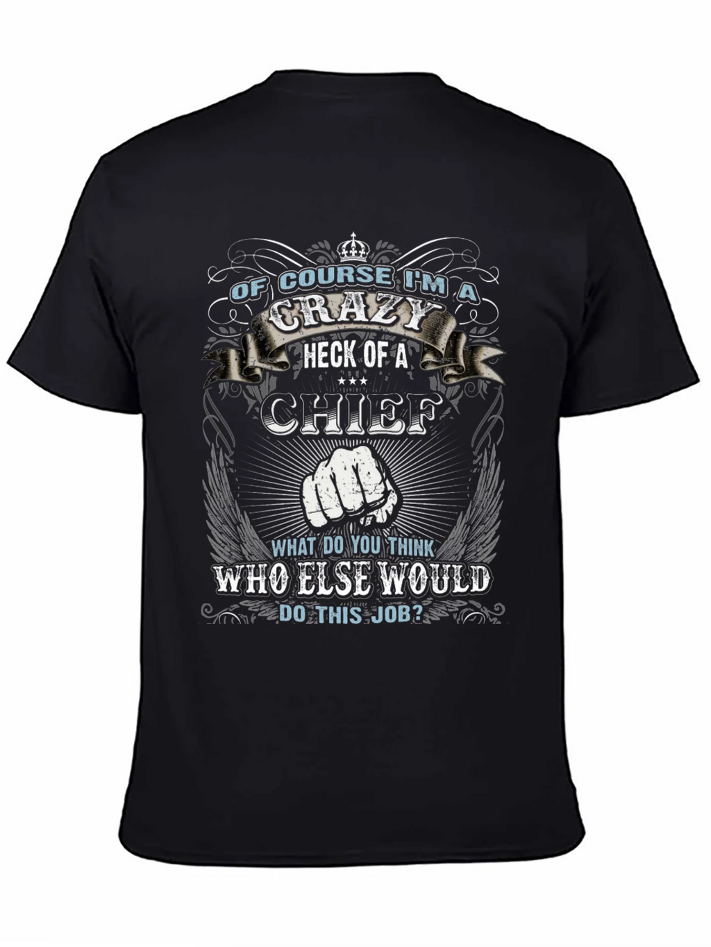 Crazy Chief Graphic T-Shirt - Novelty Apparel product image 7