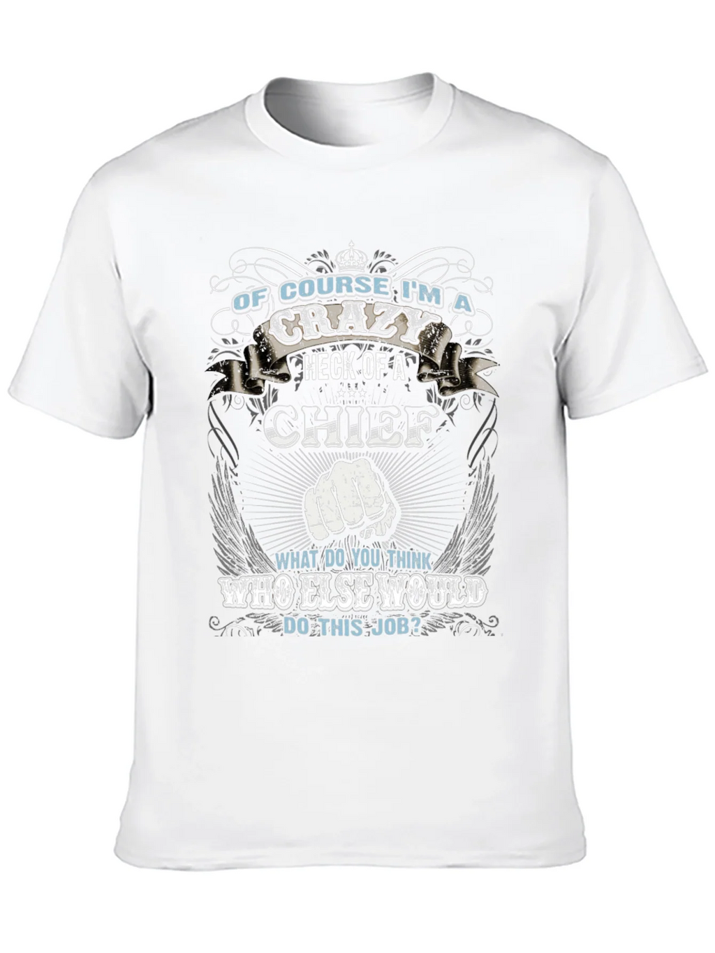 Crazy Chief Graphic T-Shirt - Novelty Apparel product image 12