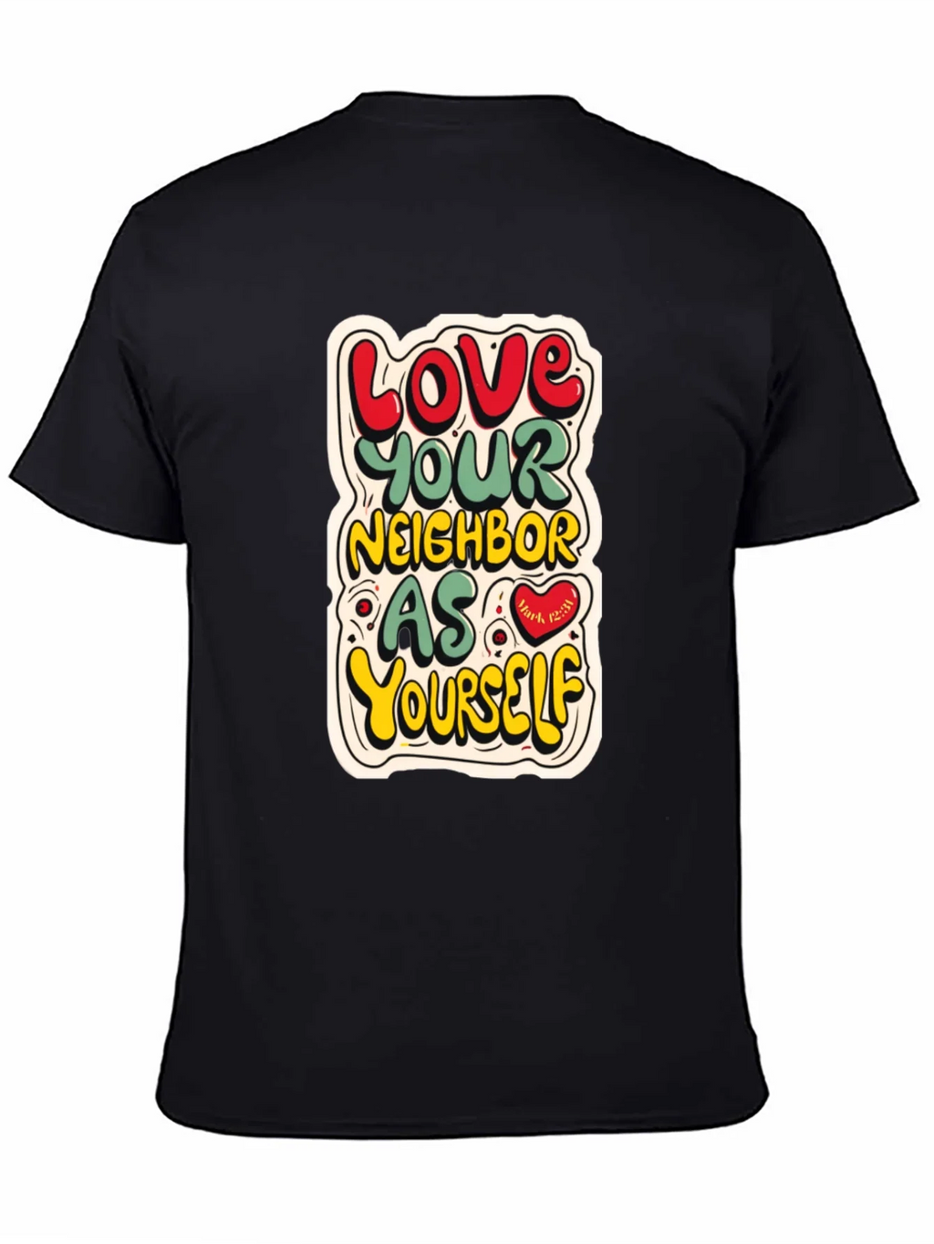 Love Your Neighbor T-Shirt product image 7