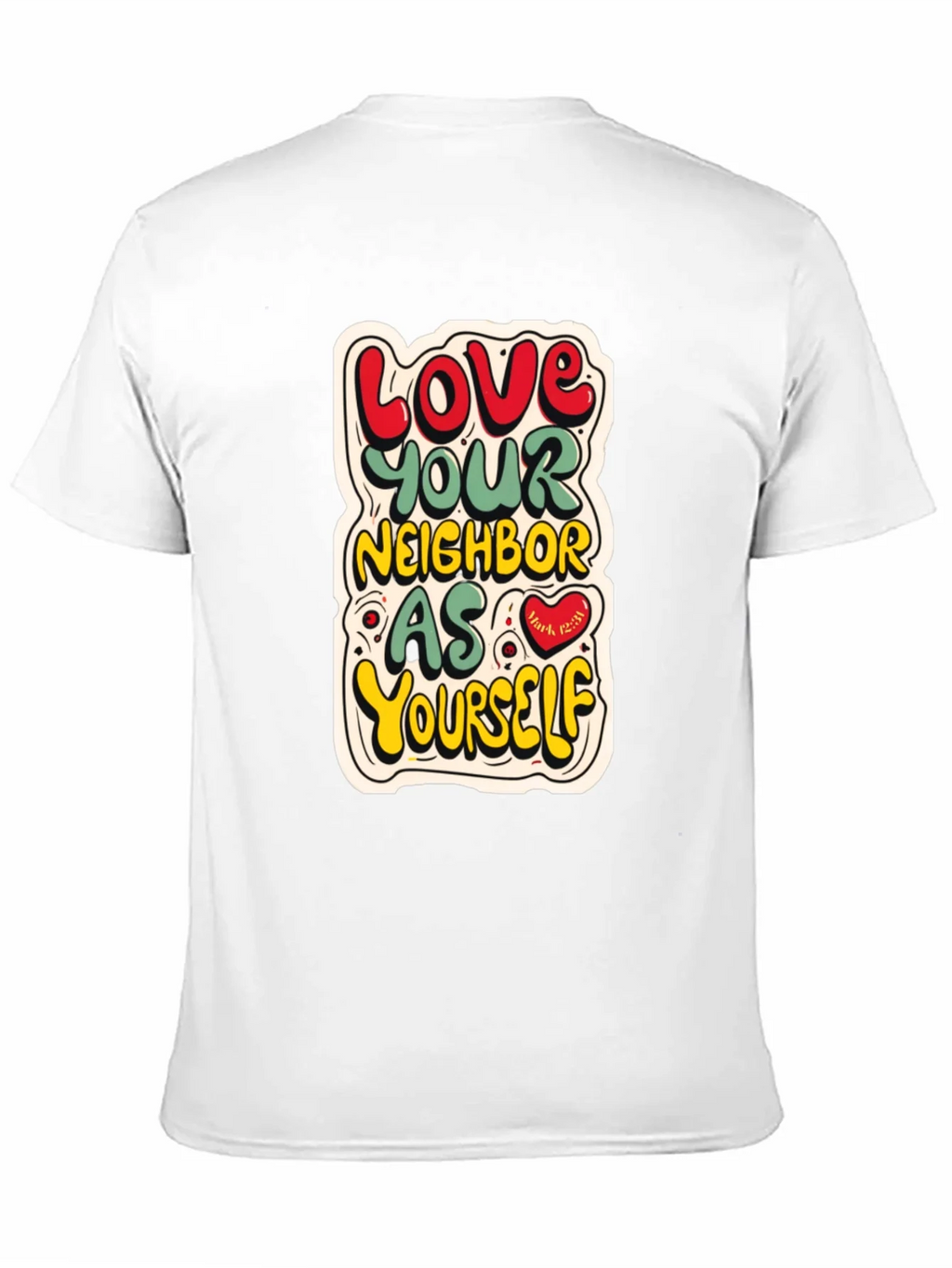 Love Your Neighbor T-Shirt product image 2