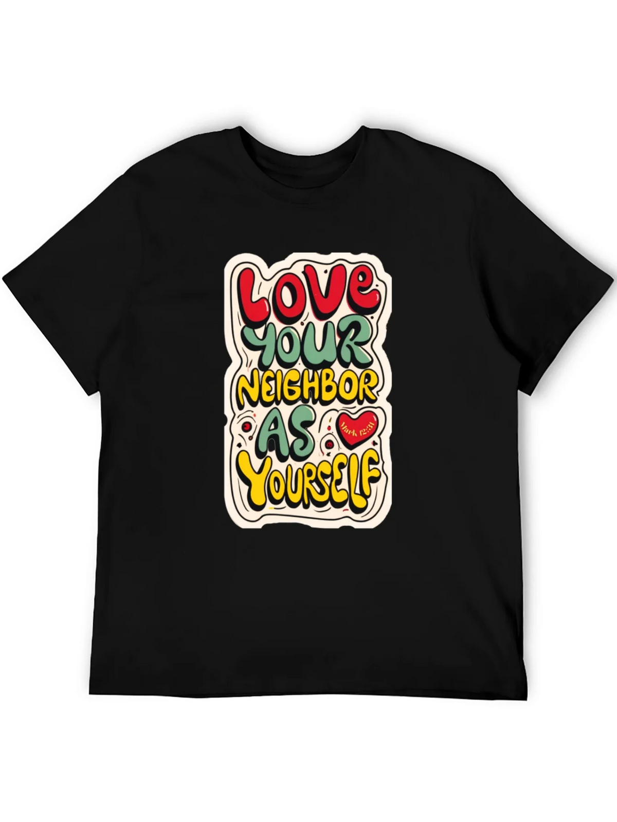 Love Your Neighbor T-Shirt product image 8