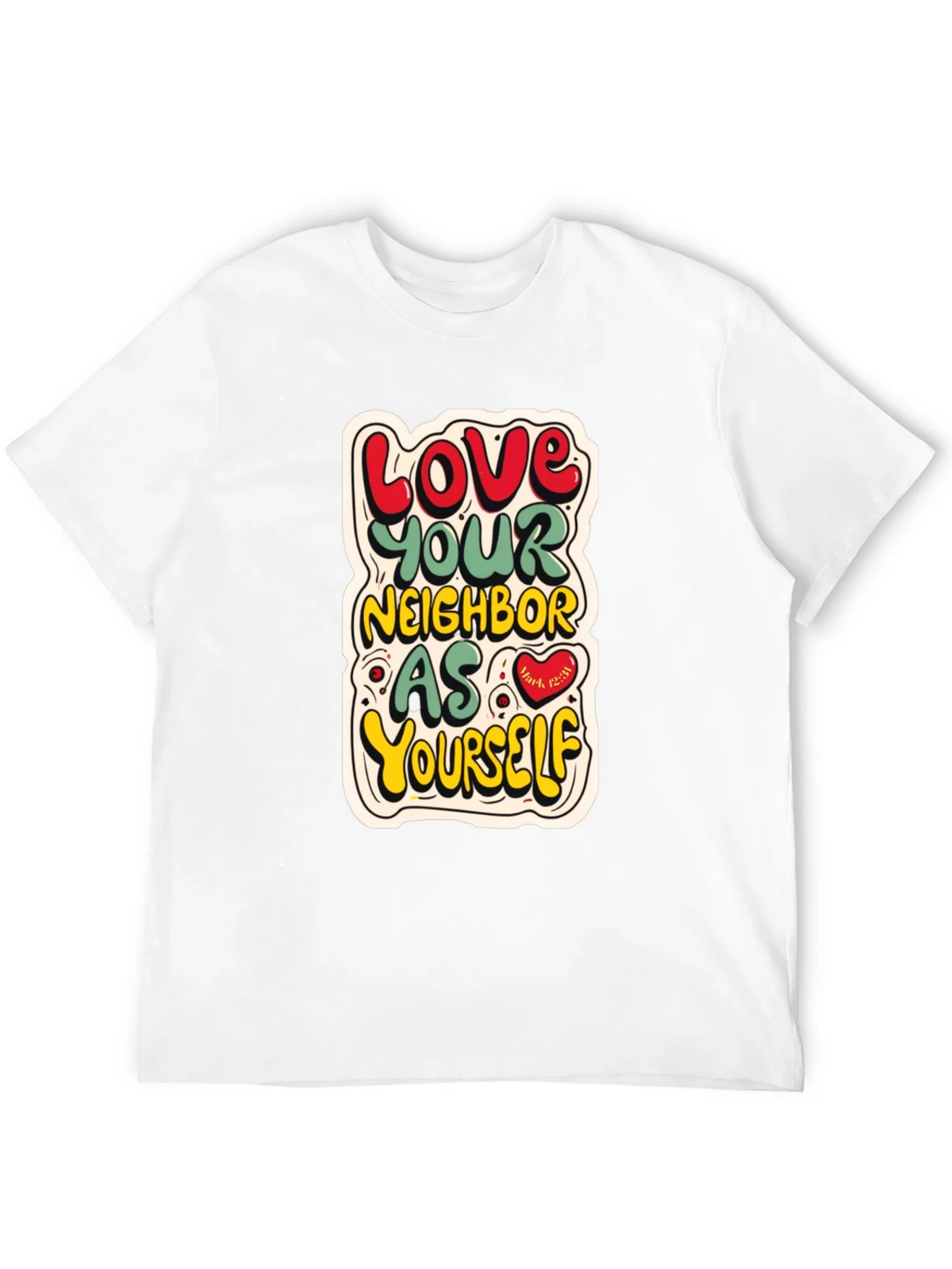 Love Your Neighbor T-Shirt product image 3
