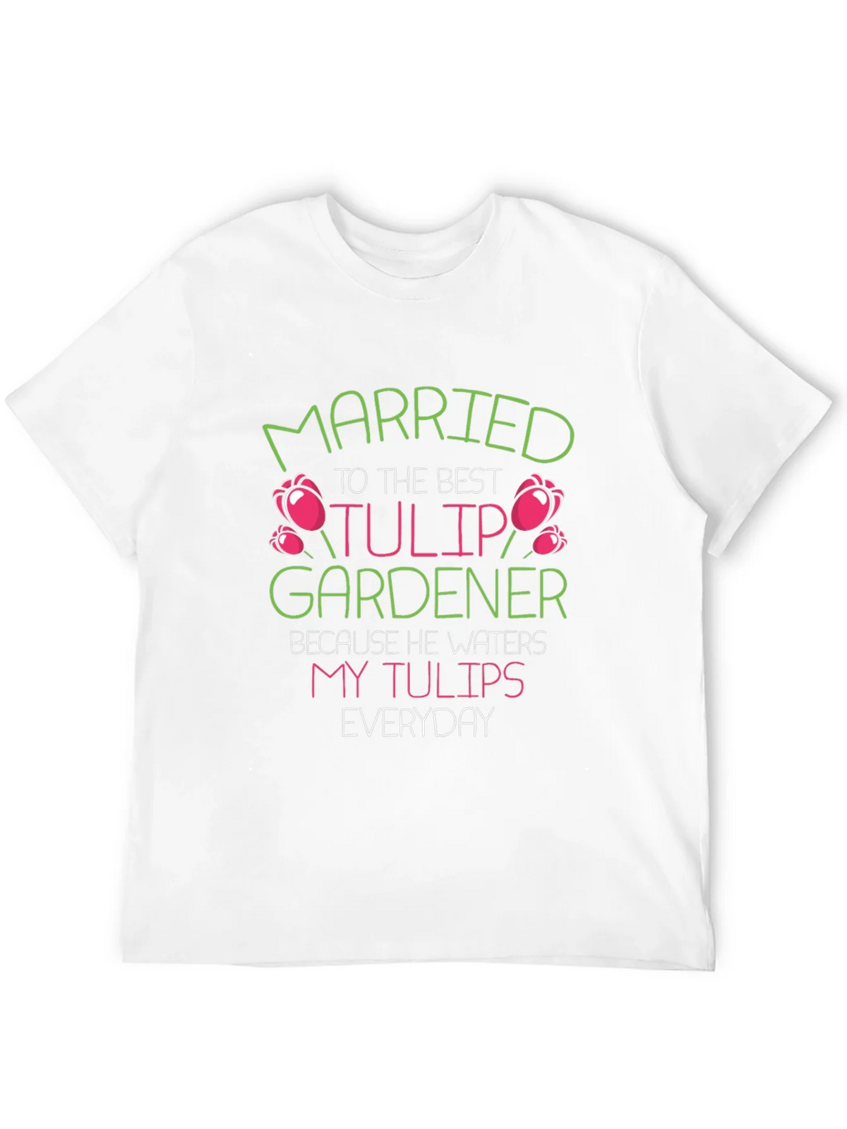 Married to the Best Tulip Gardener T-Shirt product image 3