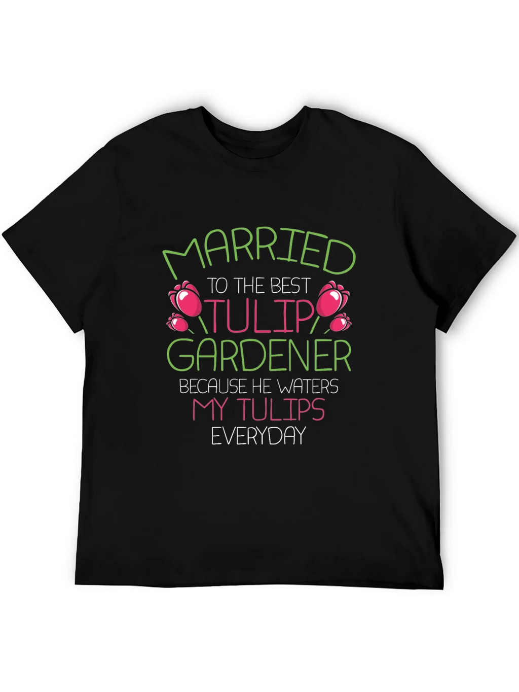 Married to the Best Tulip Gardener T-Shirt product image 8