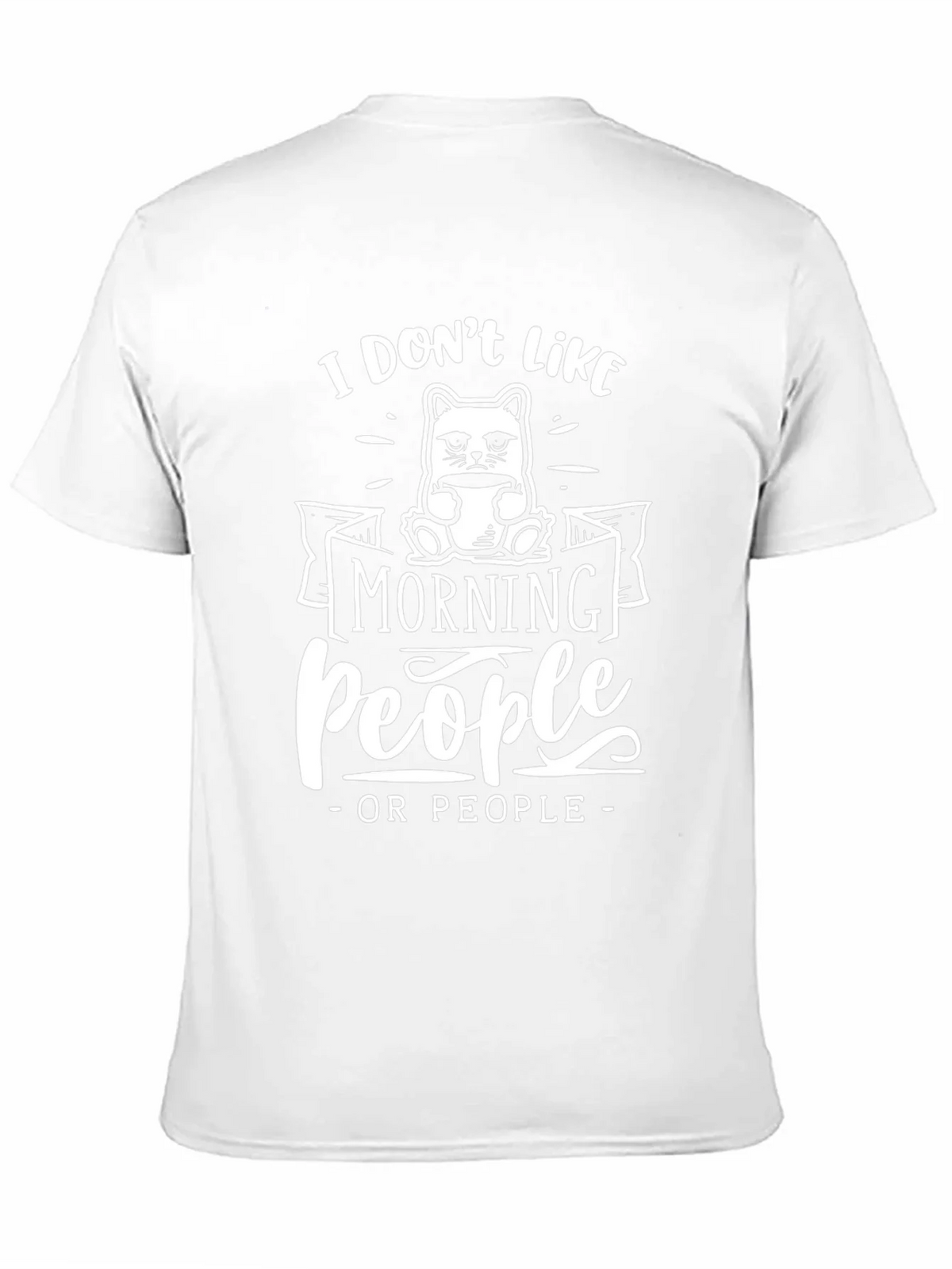 I Dont Like Morning People T-Shirt product image 2