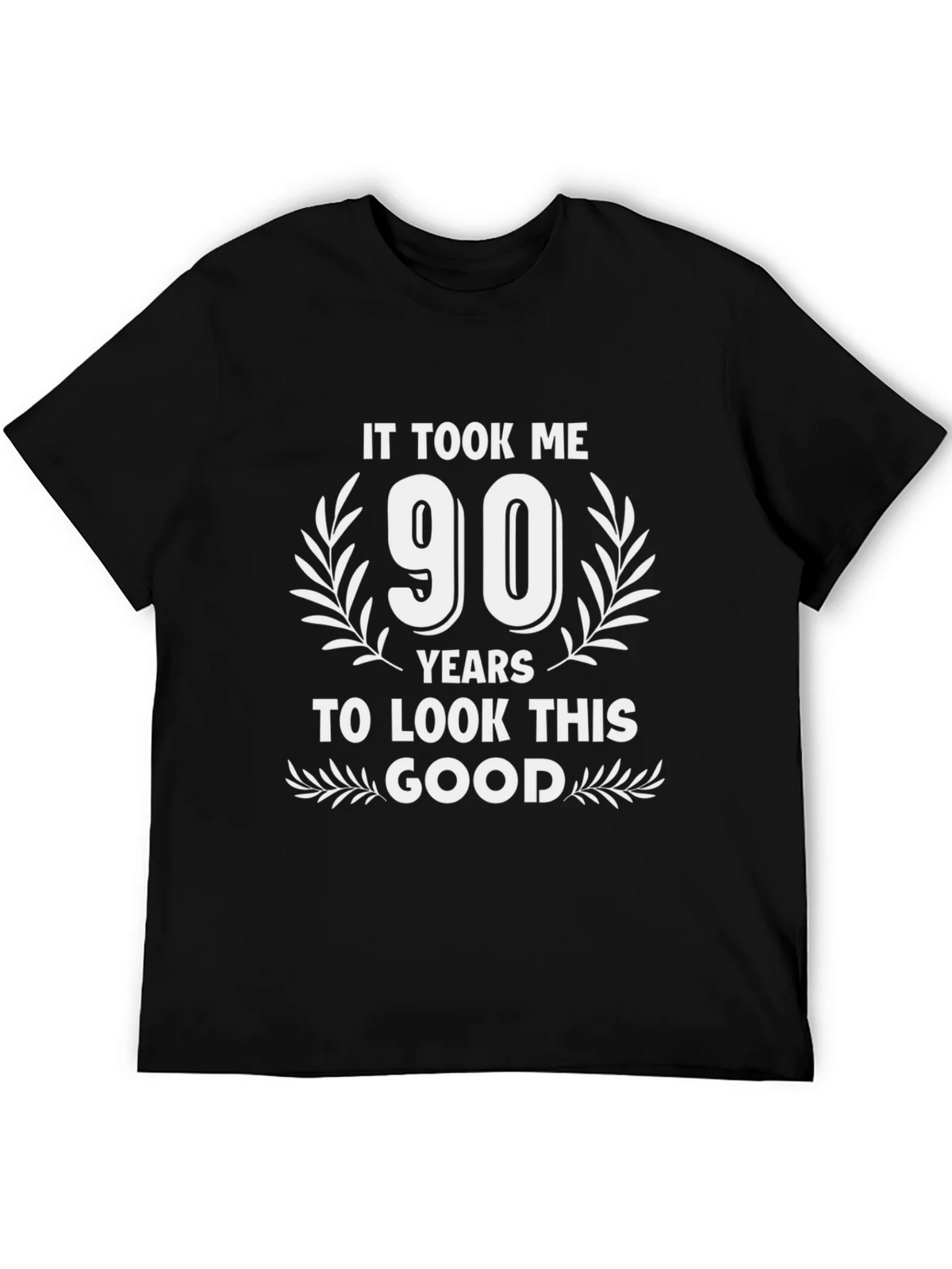 90th Birthday T-Shirt - It Took Me 90 Years... product image 8