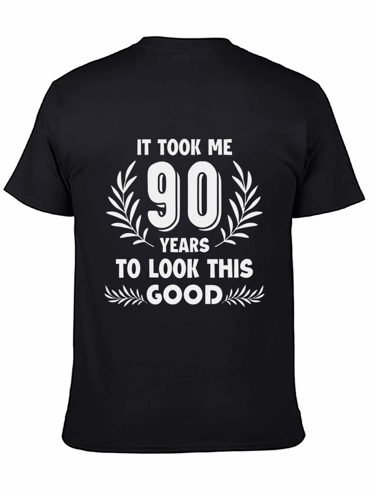 90th Birthday T-Shirt - It Took Me 90 Years... product image 7
