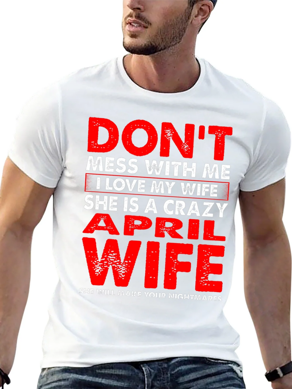 Dont Mess With Me April Wife T-Shirt product image 4