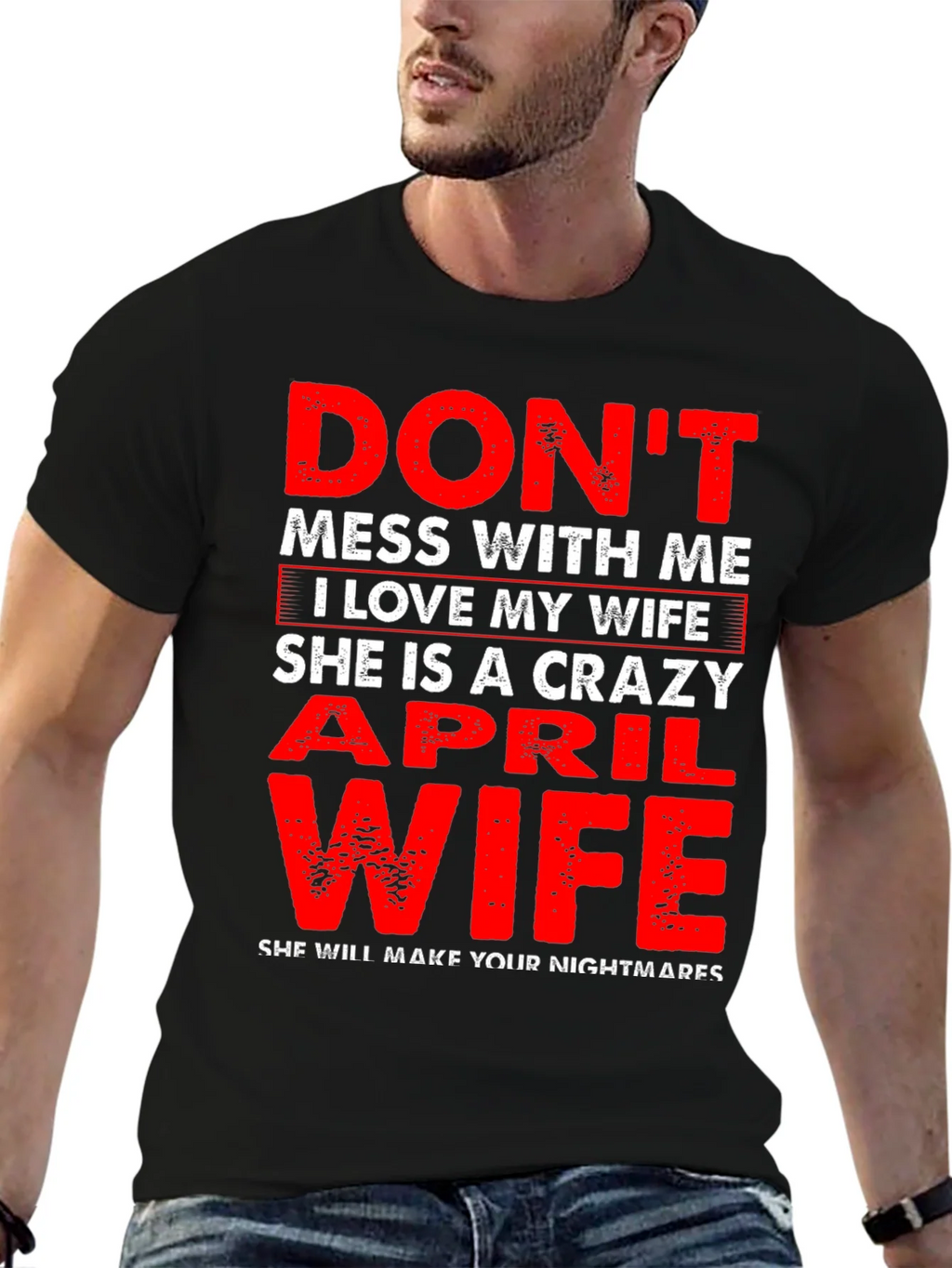 Dont Mess With Me April Wife T-Shirt product image 9
