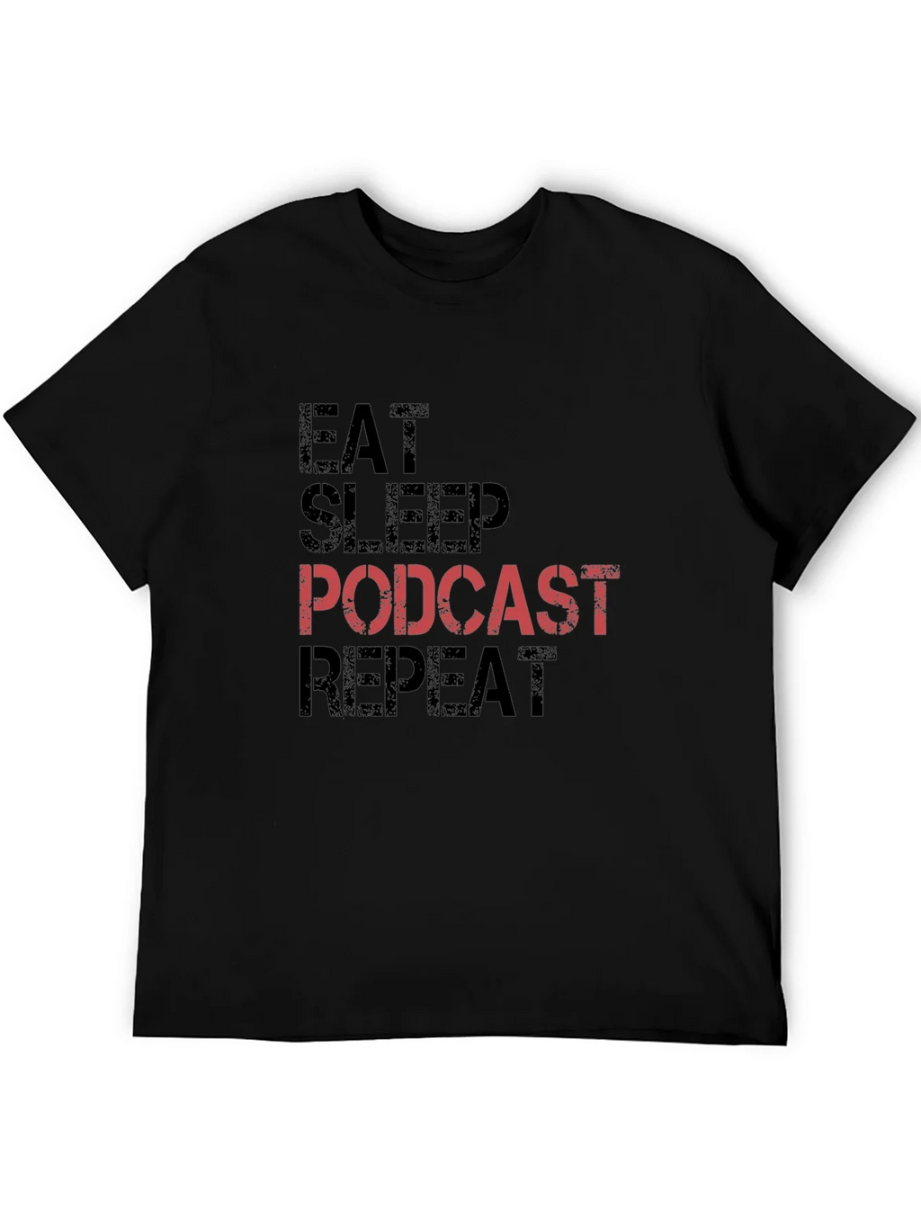 Eat Sleep Podcast Repeat Black T-Shirt product image 8