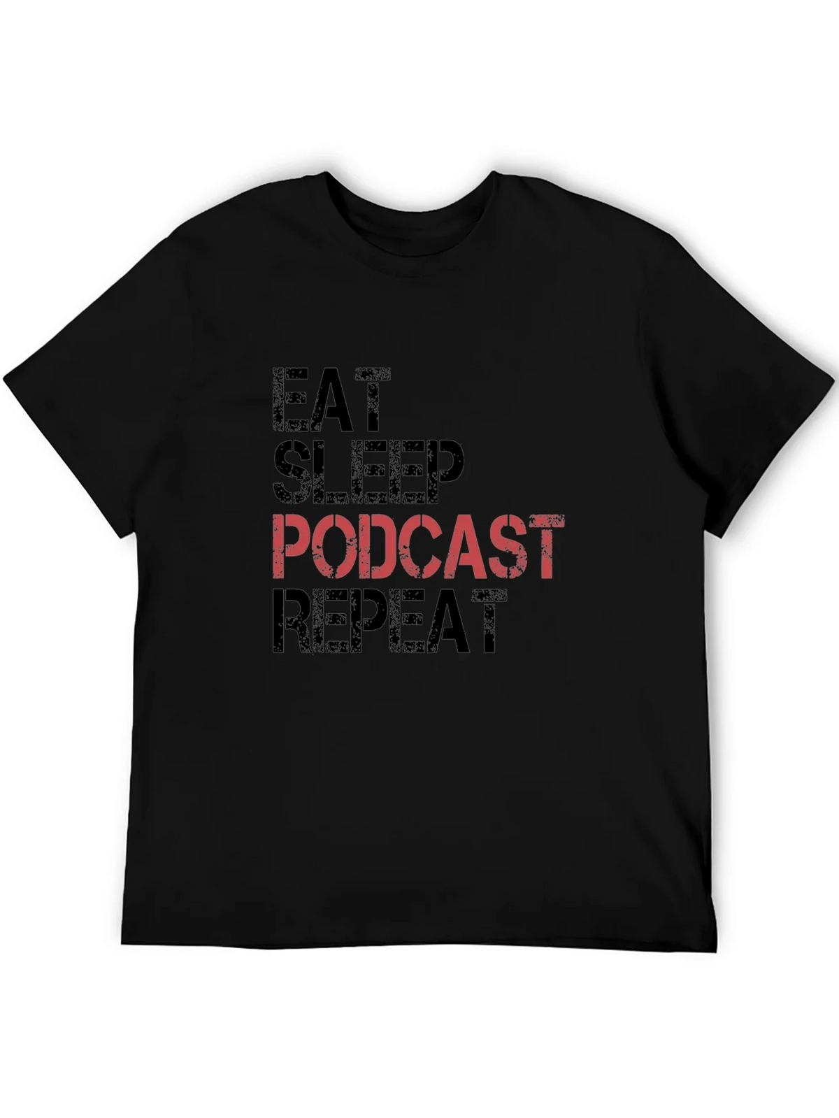 Eat Sleep Podcast Repeat Black T-Shirt product image 8