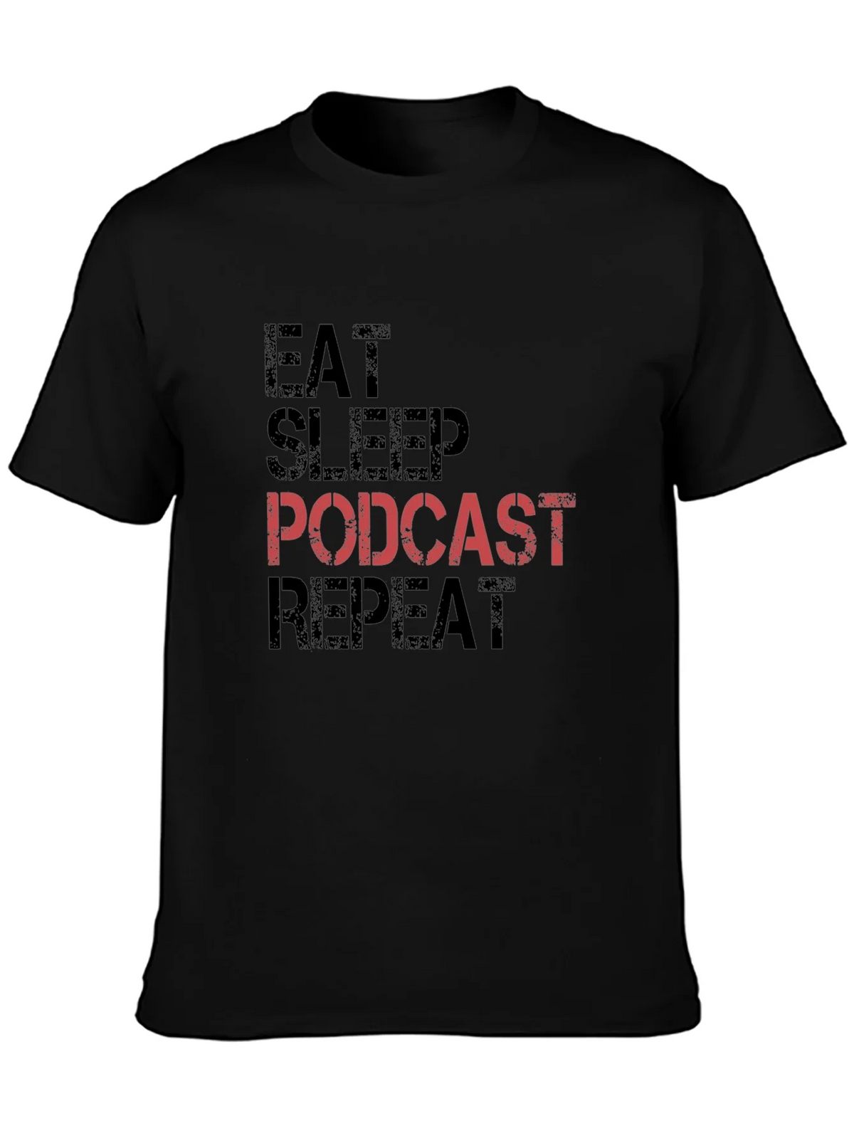 Eat Sleep Podcast Repeat Black T-Shirt product image 6