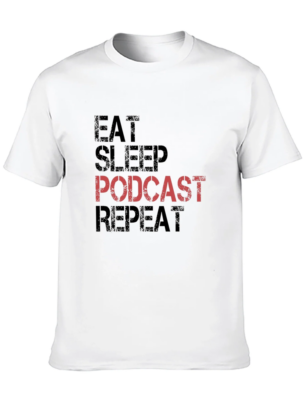 Eat Sleep Podcast Repeat Black T-Shirt product image 12