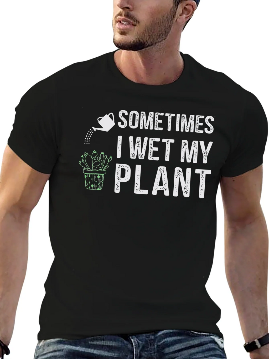 Funny Plant Lover T-Shirt - I Wet My product image 9