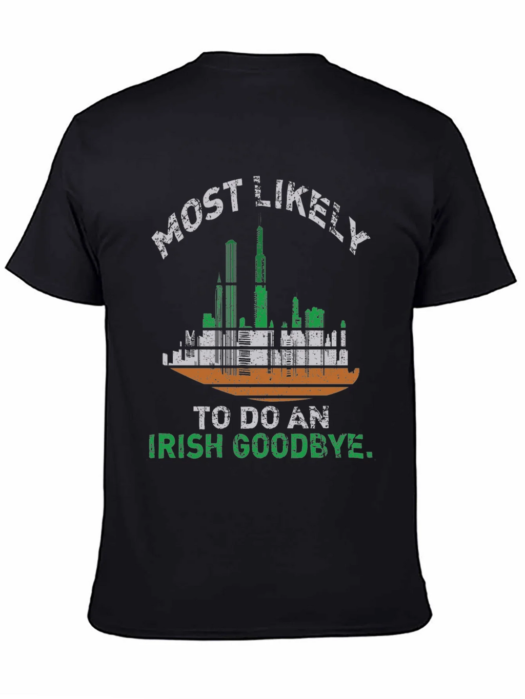 Irish Goodbye T-Shirt - St. Patricks Day product image 7