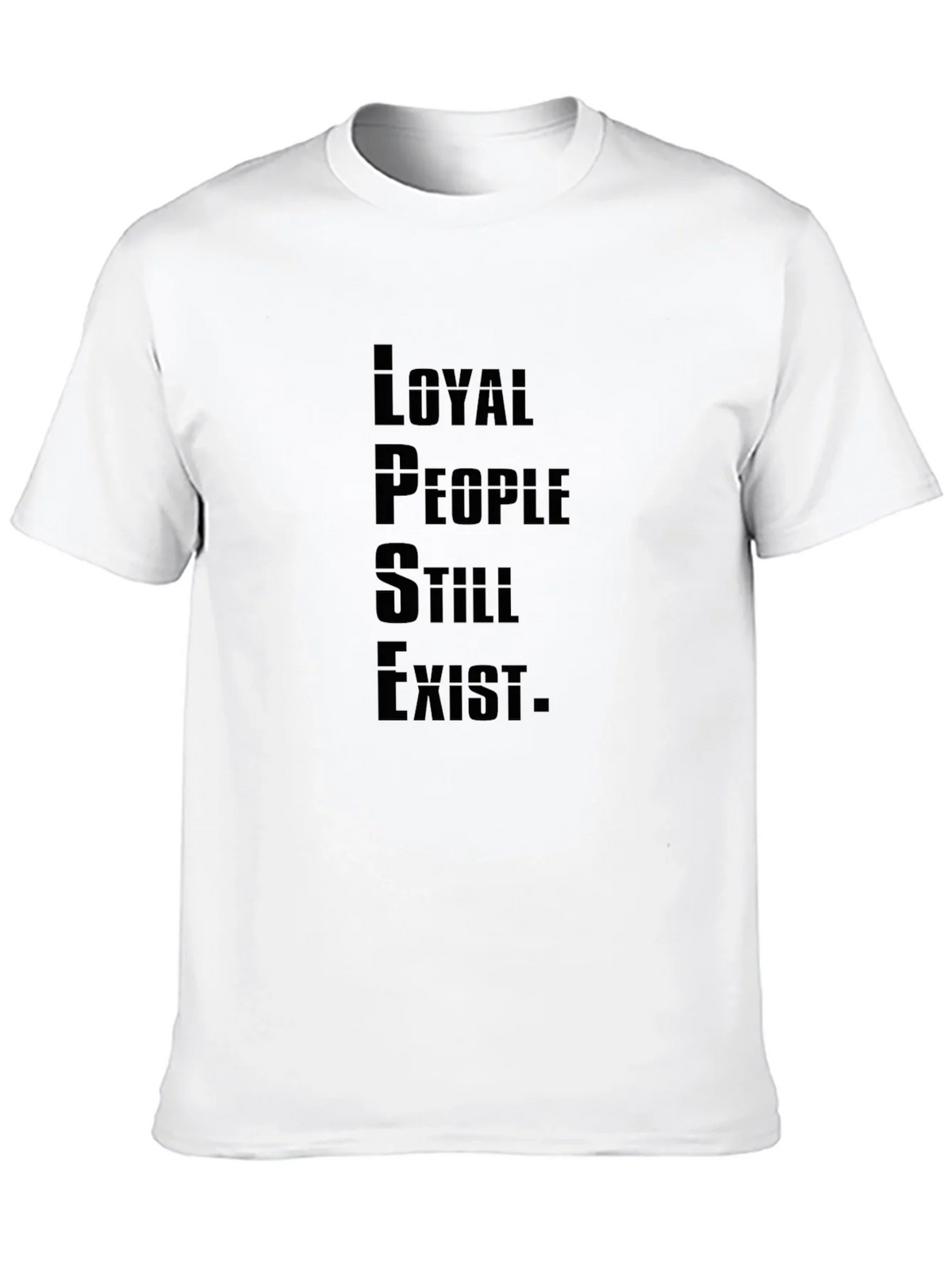 Loyal People Exist Graphic Tee product image 12