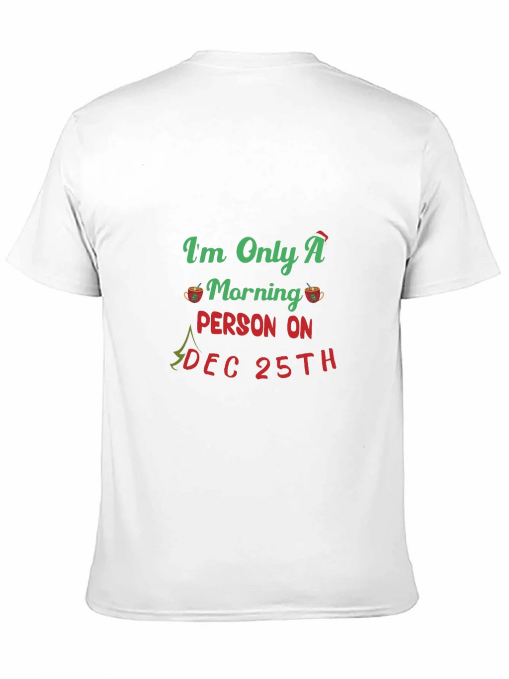 Christmas Morning Person T-Shirt product image 2