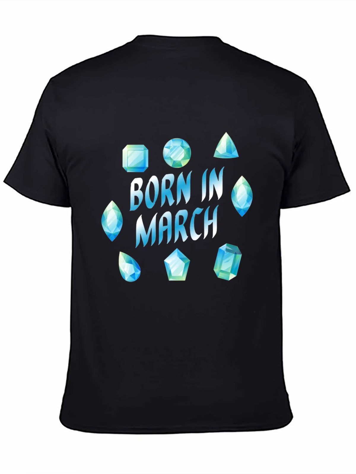 Born in March Gemstone T-Shirt product image 7