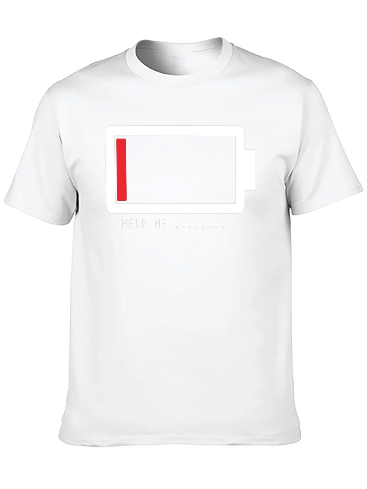 Low Battery Graphic Tee - Help Me Funny T-Shirt product image 12