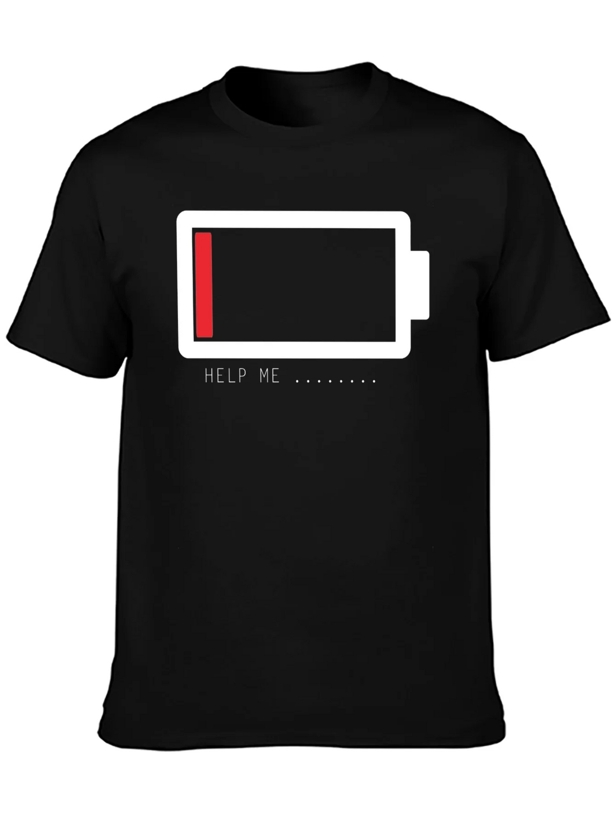 Low Battery Graphic Tee - Help Me Funny T-Shirt product image 6