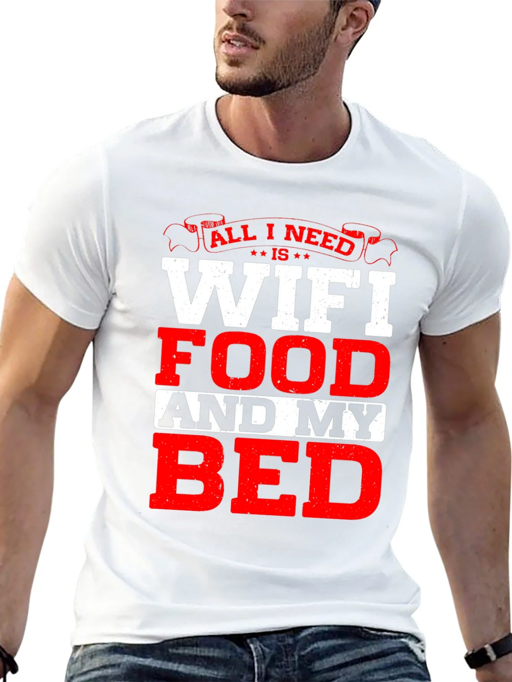 All I Need T-Shirt: WiFi Food and My Bed! product image 4