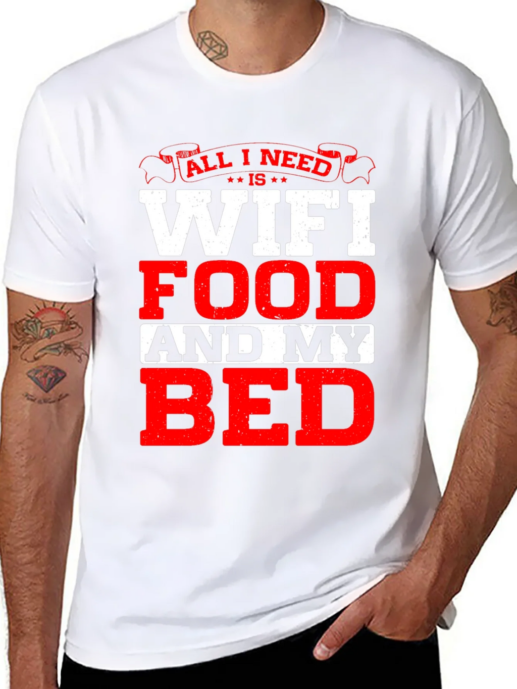 All I Need T-Shirt: WiFi Food and My Bed! product image 10